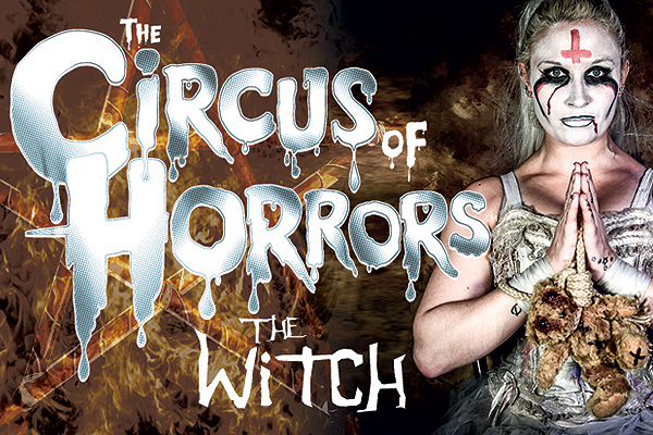 Circus Of Horrors - The Witch - 26th Nov 2022 8:00PM