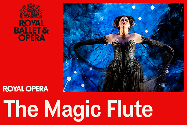 The Royal Opera Screening: </br> The Magic Flute - 21st Apr 2026 6:45PM
