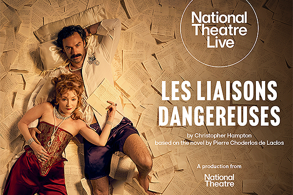 National Theatre Screening: </br> Les Liaisons Dangereuses - 26th Jun 2026 7:00PM